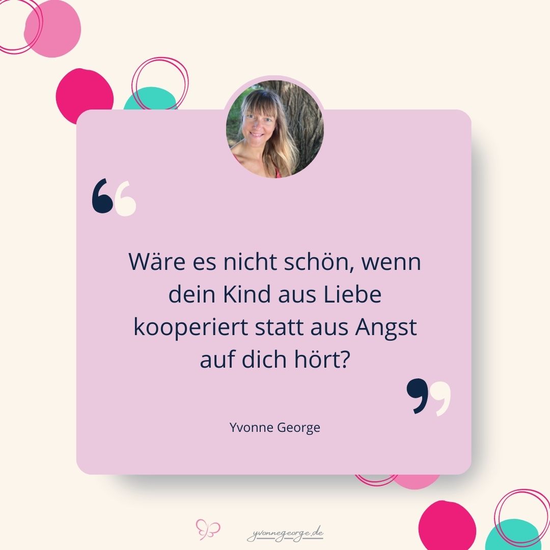 Bedürfnisorientierte Erziehung mit Yvonne George auf Instagram