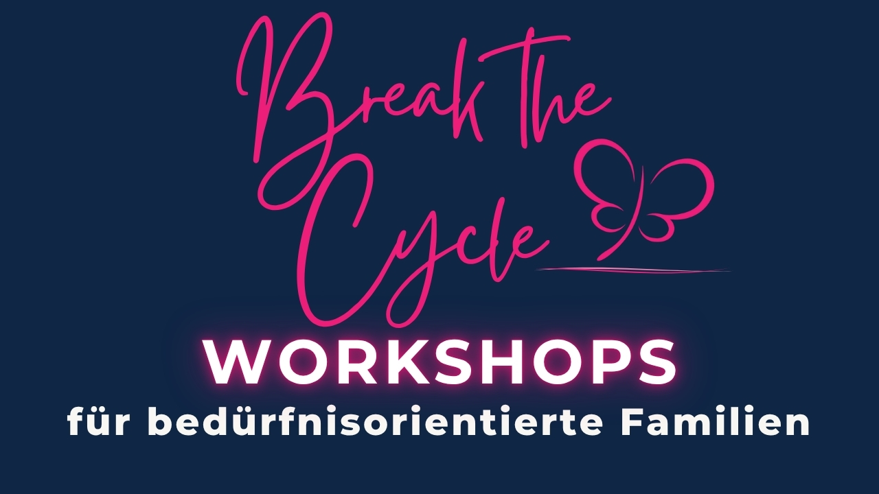 Break the Cycle Yvonne George Bedürfnisorientierte Elternschaft